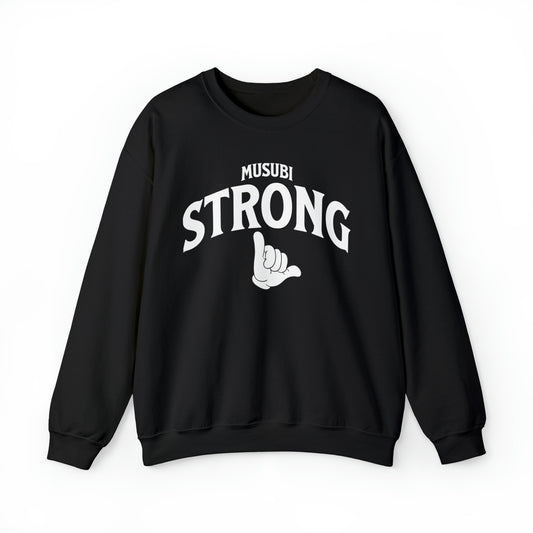Shaka Strong Crewneck Sweatshirt